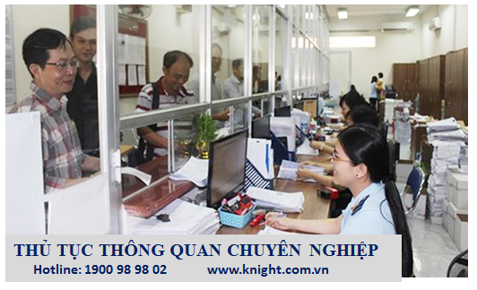 Thủ tục thông quan - Công Ty TNHH Knight Logistics